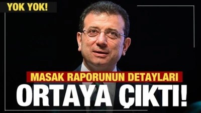 Ekrem İmamoğlu hakkındaki MASAK raporu ortaya çıktı